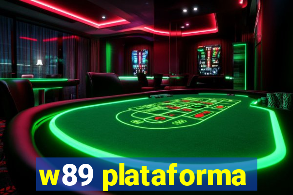 w89 plataforma